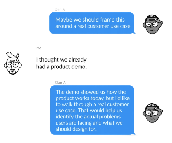 Chat conversation between Dan and the PM about framing the meeting around a real customer use case